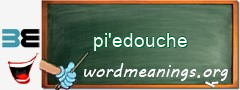 WordMeaning blackboard for pi'edouche